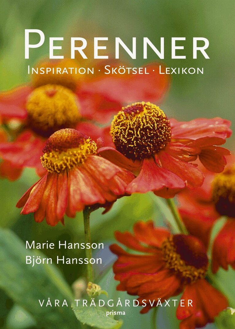 Marie Hansson, Björn Hansson - Perenner : våra trädgårdsväxter, Kartonnage