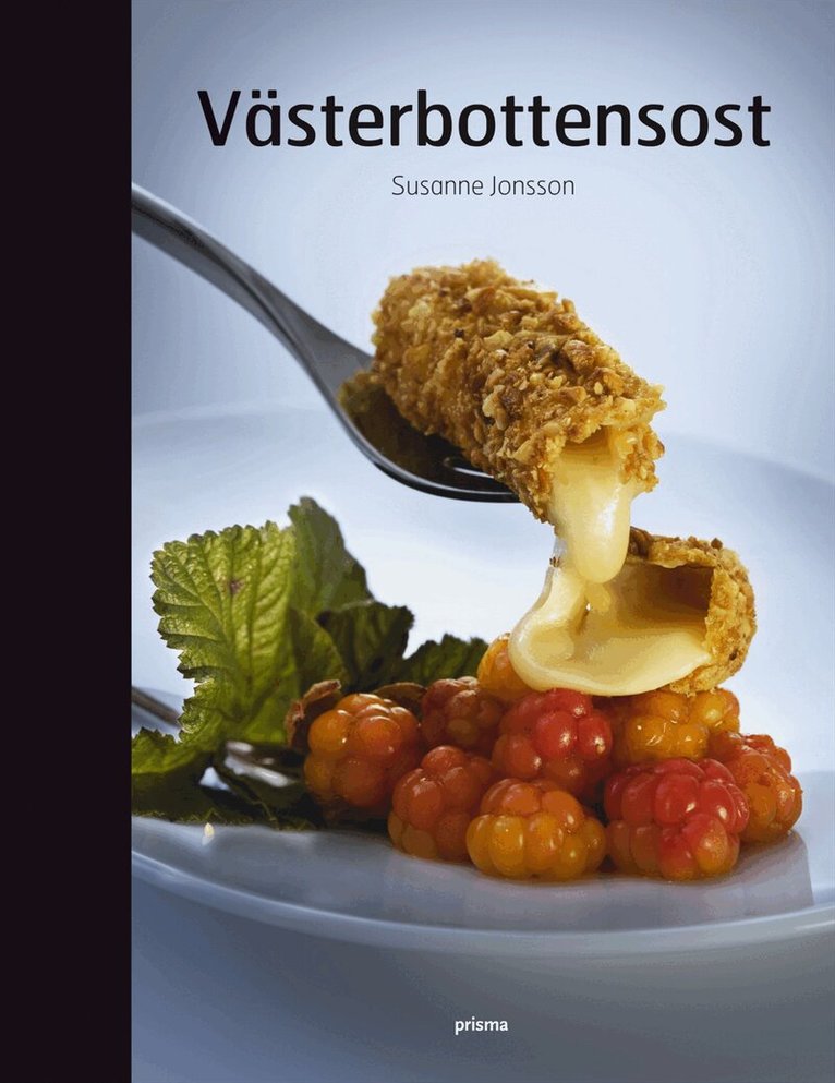 Susanne Jonsson - Västerbottensost, Inbunden