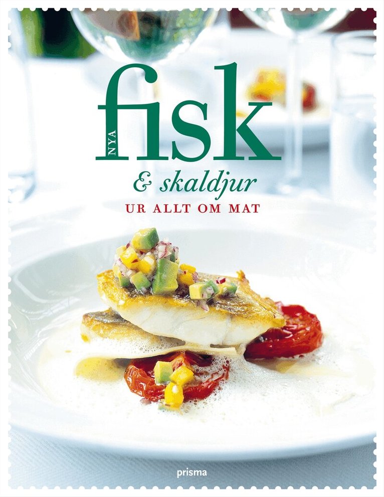 Nya Fisk & skaldjur  : ur Allt om Mat, Inbunden