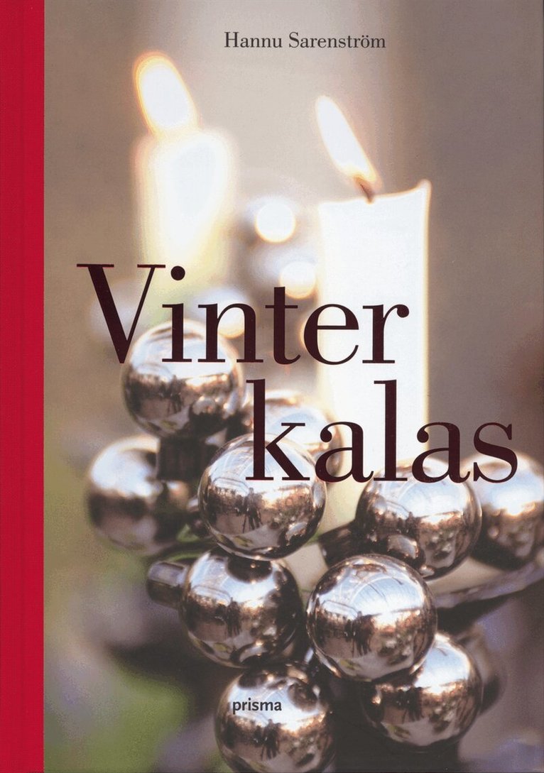 Hannu Sarenström, Barbro Hellström, Kåre Hellström - Vinterkalas, Inbunden