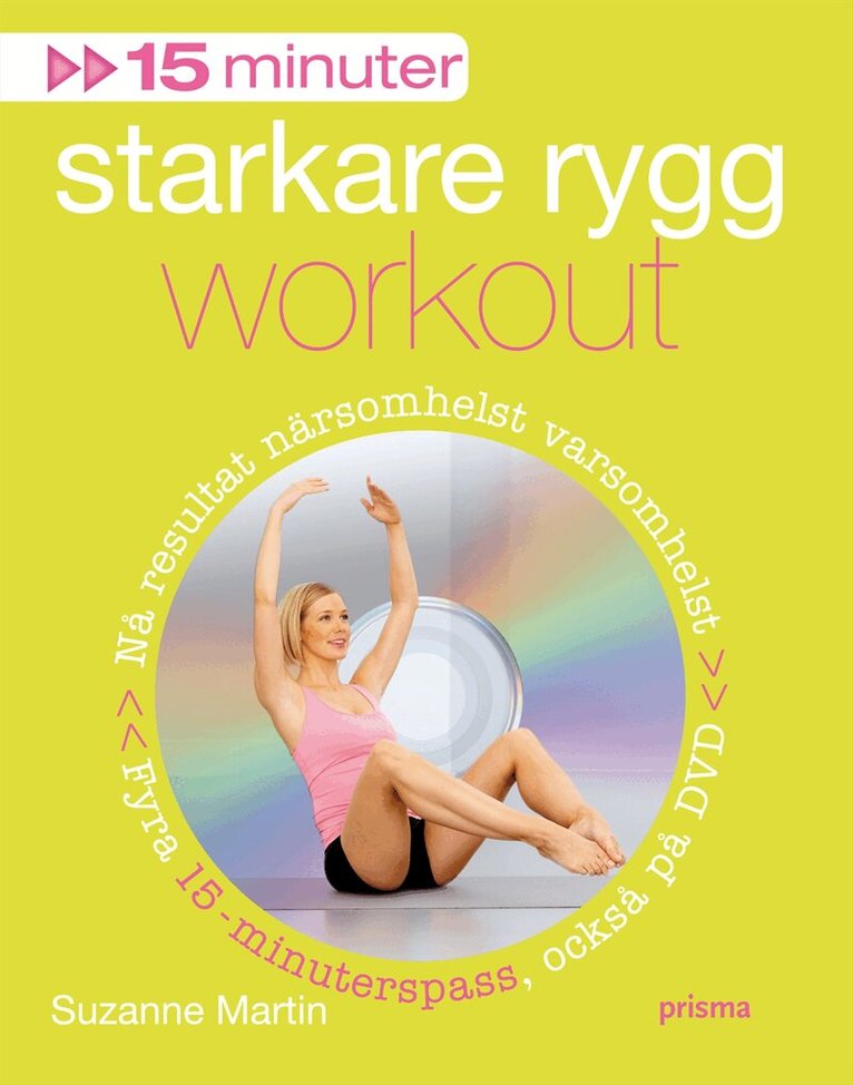 Suzanne Martin - 15 minuter starkare rygg workout, Inbunden