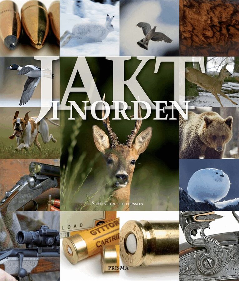 Sten Christoffersson - Jakt i Norden, Inbunden