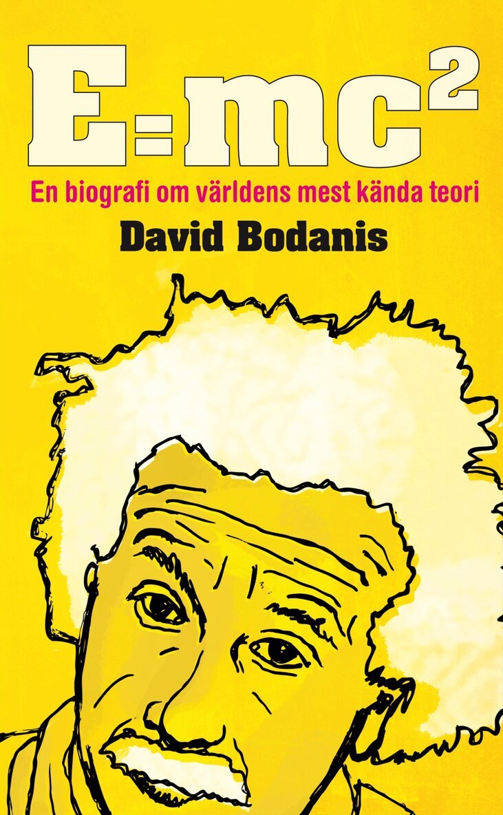 David Bodanis - E=mc2 : historien om världens mest kända ekvation, Pocket