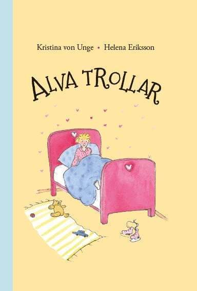 Kristina von Unge - Alva trollar, Inbunden. Tillgänglighet: Lägg i varukorg