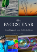 Vra byggstenar : grundlggande kemi fr frskollrare