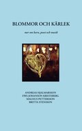 Blommor och kärlek : mer om barn, poesi och musik (inkl. CD-skiva)