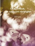 En drmbok, en saga om verklighet