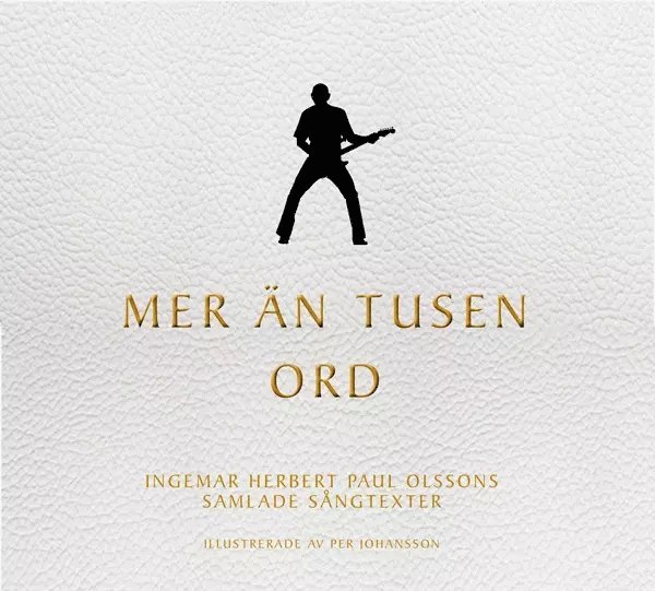 Ingemar Olsson - Mer än tusen ord, Inbunden