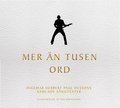 Mer �n tusen ord