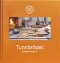 Tunnbrödet : en läcker historia