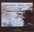 Konstnär, maka, mor : berättelsen om Ester Elvira Nilsson