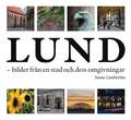Lund - bilder fr�n en stad och dess omgivningar