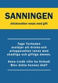 Sanningen : dricksvatten renas med gift