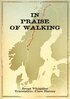 Bengt Viklander - In Praise of Walking, E-bok