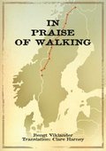 In Praise of Walking