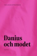 Danius och modet