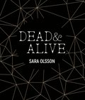 Dead & Alive