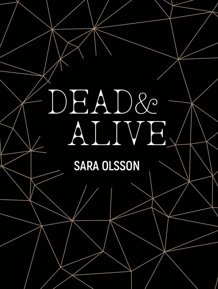 Sara Olsson - Dead & Alive, E-bok