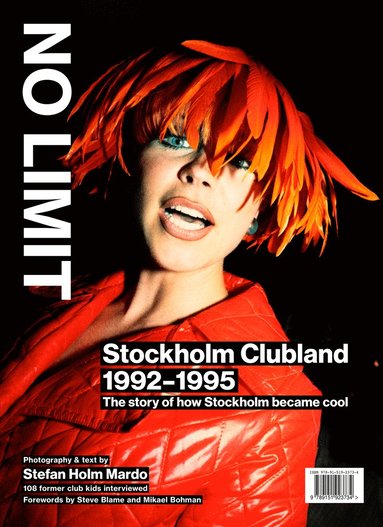 No limit : Stockholm Clubland 1992-1995 by Stefan Holm Mardo