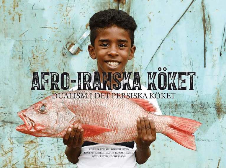 Rozbeh Javid - Afro-Iranska köket, Inbunden