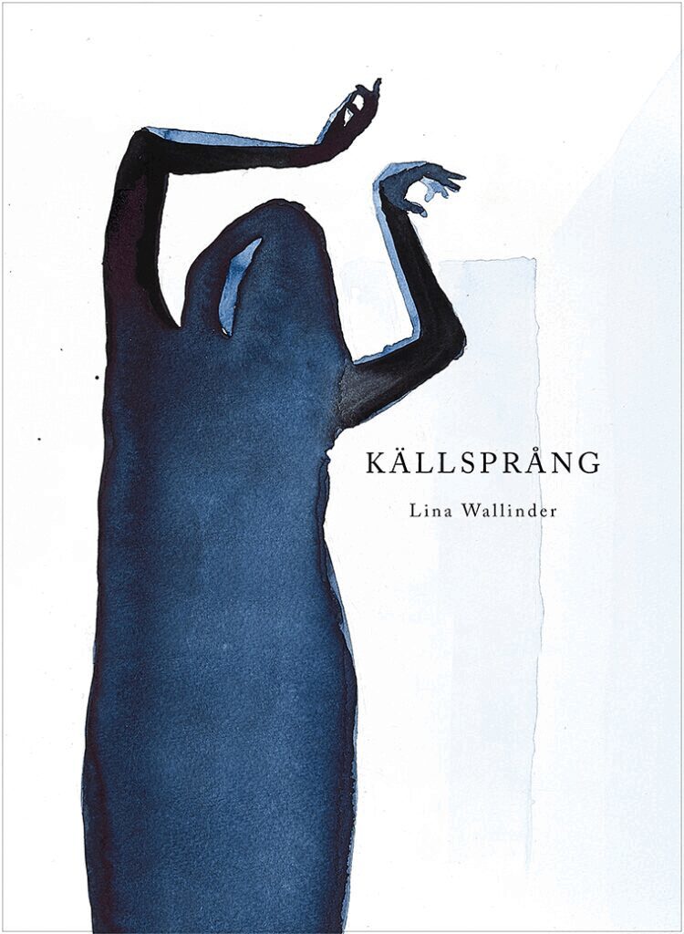 Lina Wallinder - Källsprång, Inbunden