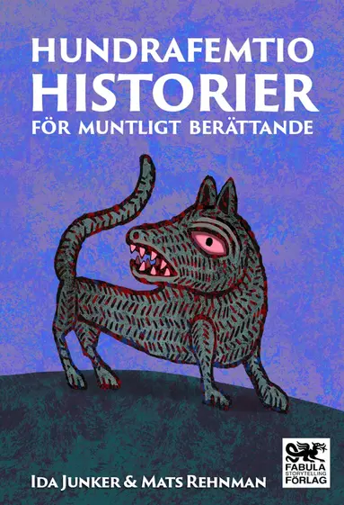 Ida Junker, Mats Rehnman - Hundrafemtio historier för muntligt berättande, Pocket