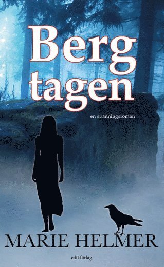 Marie Helmer - Bergtagen, Häftad