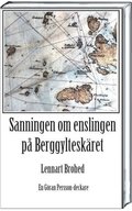 Sanningen om enslingen p Berggylteskret