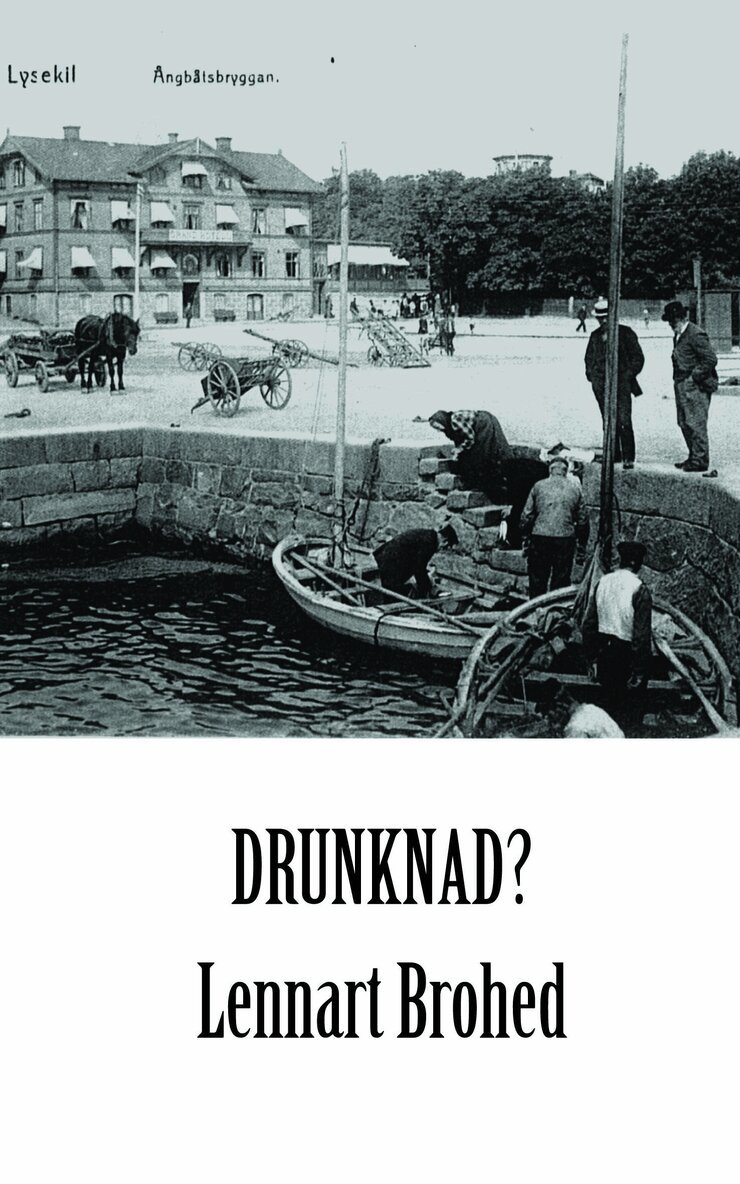 Lennart Brohed - Drunknad?, Häftad