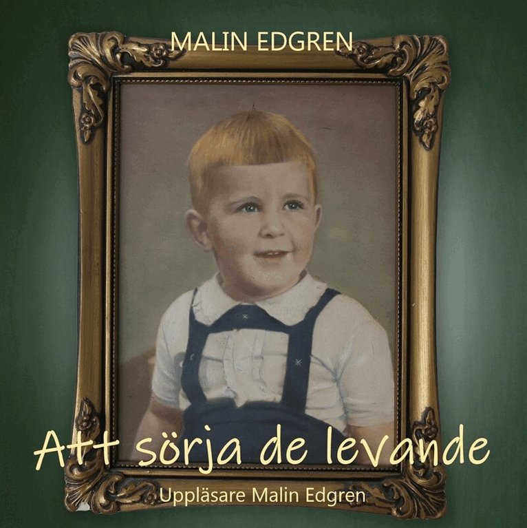 Malin Edgren - Att sörja de levande, Ljudbok