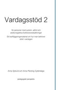 Vardagsstd 2 - Fr personer med autism, adhd och andra kognitiva funktionsnedsttningar