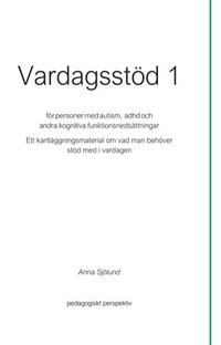 Vardagsst�d 1 - F�r personer med autism, adhd och andra kognitiva funktionsneds�ttningar