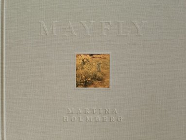 Martina Holmberg - Mayfly, Övrigt