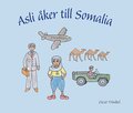Asli åker till Somalia