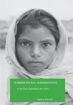 Son Lal - Former feudal subordinates in Tan Dan's Rajasthan after 1950, Häftad