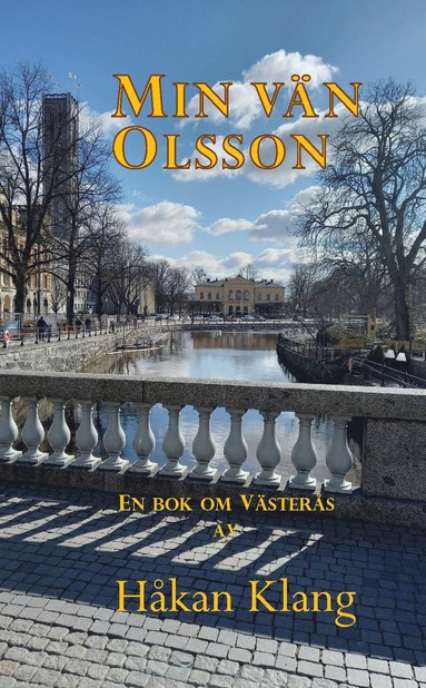 Håkan Klang - Min vän Olsson, Häftad