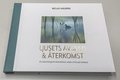 Ljusets avsked och terkomst : en naturfotografs betraktelser under ett r p Gotland