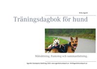 Trningsdagbok fr hund : mlsttning, framsteg och sammanfattning