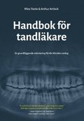 Handbok fr tandlkare : en grundlggande orientering fr din kliniska vardag