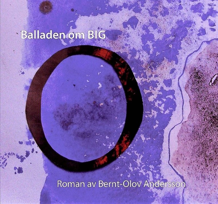 Bernt-Olov Andersson - Balladen om Big O, Ljudbok
