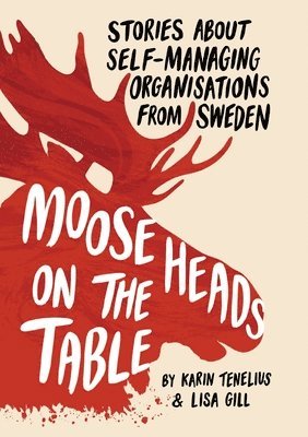 Karin Tenelius, Lisa Gill - Moose Heads on the Table, Övrigt