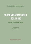 Forskningsmetoder i tolkning : en praktisk handledning