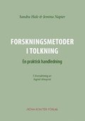 Forskningsmetoder i tolkning : en praktisk handledning