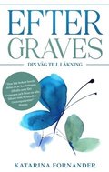 Efter Graves : din väg till läkning