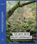 Ten hikes near Malmo Copenhagen : all accesible by public transport