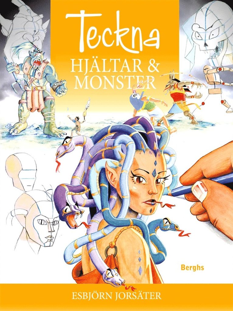 Esbjörn Jorsäter - Teckna hjältar och monster, E-bok