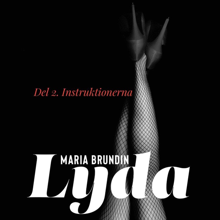 Maria Brundin - Instruktionerna, Ljudbok