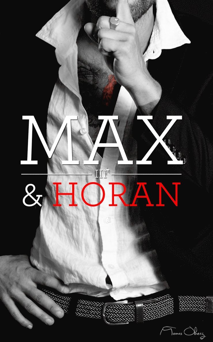 Tomas Öberg - Max och Horan del 3, E-bok