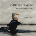 Naturens vingslag - Sverige och Nordnorge