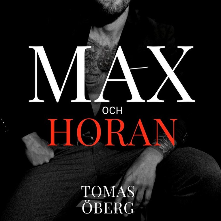 Tomas Öberg - Max och Horan del 4, Ljudbok